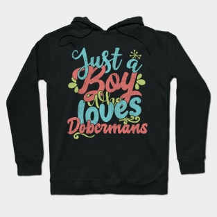 Just A Boy Who Loves Dobermans dog Gift product Hoodie